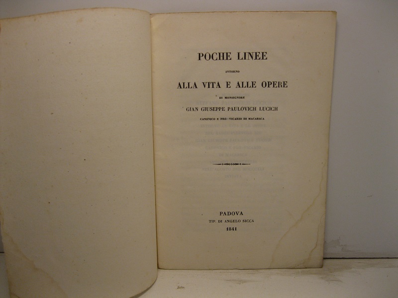 Poche linee intorno alla vita e alle opere di monisgnore Gian Giuseppe Paulovich Lucich canonico e pro-vicario di Macarsca